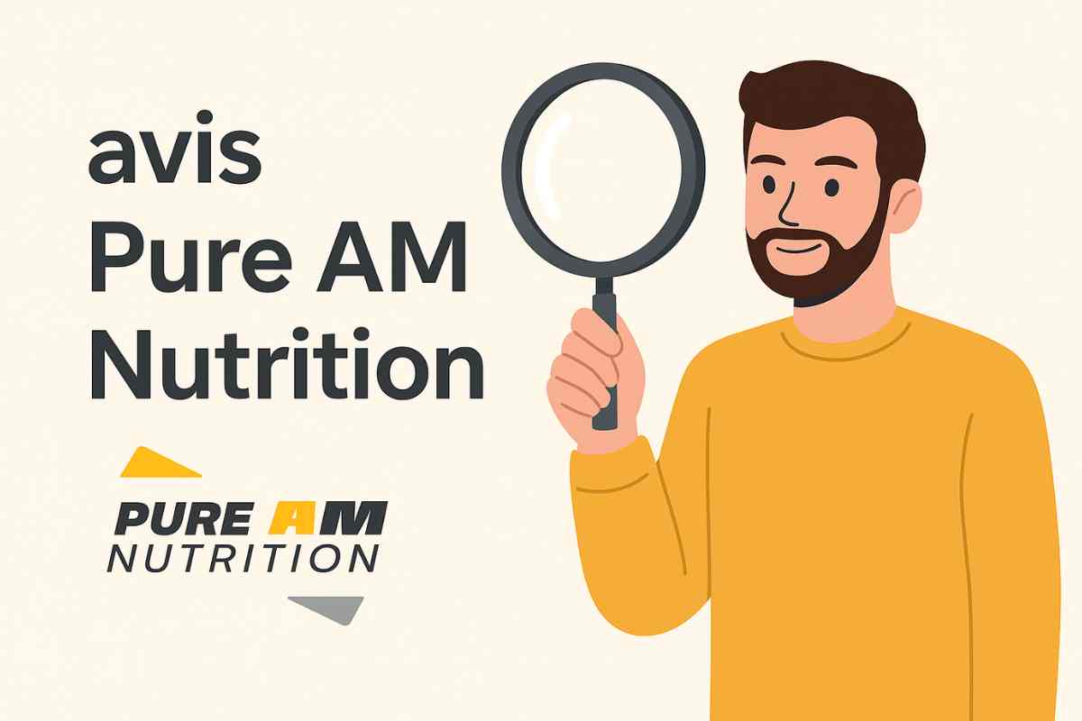 Avis sur PURE AM Nutrition : que vaut vraiment cette marque française ?